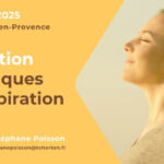 Formation techniques de respiration 21 et 22 juin 2025 à Eguilles, près d'Aix-en-Provence